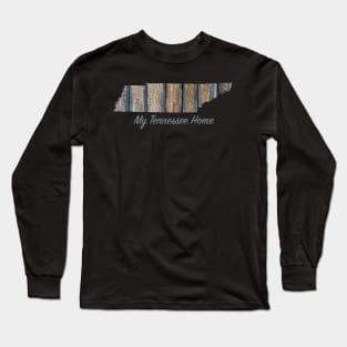 My Tennessee Home - Barn Wood Long Sleeve T-Shirt